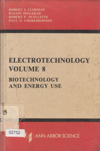 Electrotechnology Volume 8: Biotechnology and Energy Use