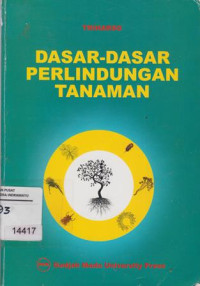 Dasar-Dasar Perlindungan Tanaman