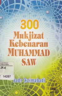 300 Mukjizat Kebenaran Nabi Muhammad SAW