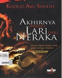 Akhirnya Mereka Lari Dari Neraka
