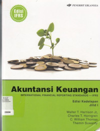 Akuntansi Keuangan : International Financial Reporting Standards-- IFRS