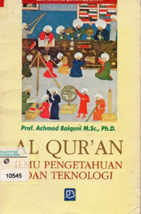 Al Qur'an Ilmu Pengetahuan Dan Teknologi