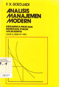 Analisis Manajemen Modern: Kerangka Pikir dan Beberapa Pokok Aplikasinya