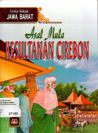 Asal Mula Kesultanan Cirebon