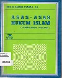 Asas-Asas Hukum Islam (Himpunan Kuliah)