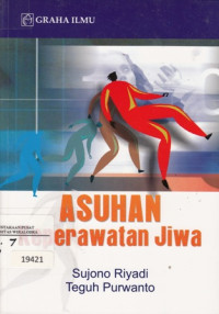 Asuhan Keperawatan Jiwa