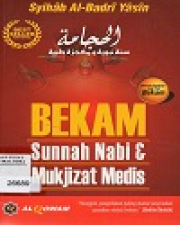 BEKAM Sunnah Nabi & Mukjizat Medis