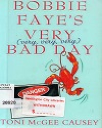 Bobbie Faye's Very (Very, Very, Very) Bad Day