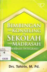 Bimbingan dan konseling di sekolah dan madrasah (berbasis integrasi)