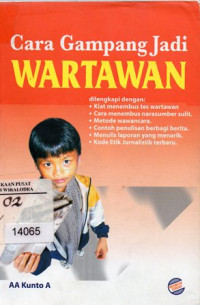 Cara Gampang Jadi  Wartawan