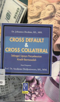 Cross Default Dan Cross Collateral