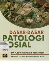 Dasar-Dasar Patologi Sosial