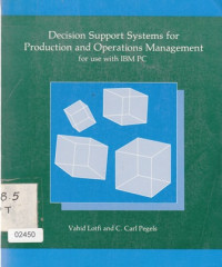 Decision Support System for Production and Operations Management: for use with IBM PC