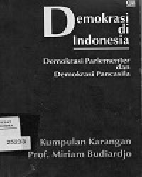 Demokrasi Di Indonesia Demokrasi Parlementer Dan Demokrasi Pancasila