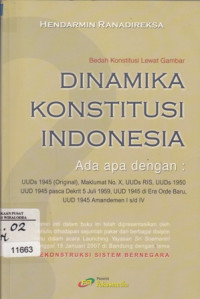 Dinamika Konstitusi Indonesia: Bedah Konstitusi lewat Gambar