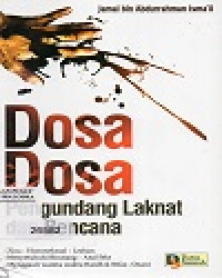 Dosa Dosa Pengundang Laknat Dan bencana