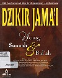 Dzikir Jama'i Yang Sunnah & Bid'ah