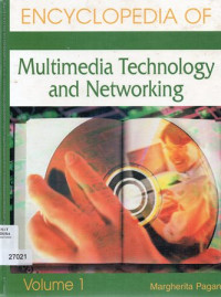 Encyclopedia Of Multimedia Technology And Networking