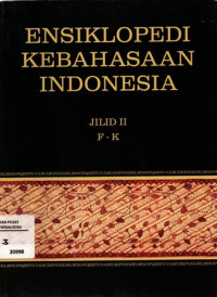 Ensiklopedi Kebahasaan Indonesia Jilid II F-K