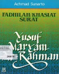 Fadhilah/Khasiat Surat Yusuf Maryam Ar-Rahman