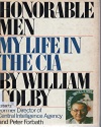 Honorable Men My Life In The CIA