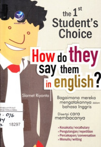 the 1st Student's Choice  How do they say them in english ?