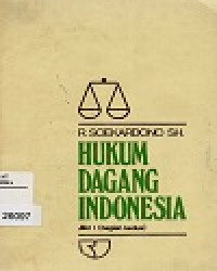 Hukum Dagang Indonesia Jilid 1 (Bagian Kedua)