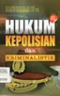 Hukum Kepolisian dan Kriminalistik