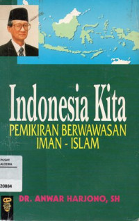 Indonesia Kita Pemikiran Berwawasan Iman-Islam