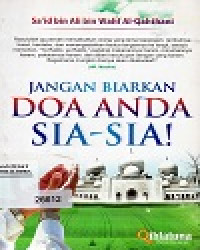 JANGAN BIARKAN DOA ANDA SIA - SIA