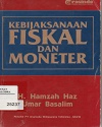 Kebijaksanaan Fiskal Dan Moneter