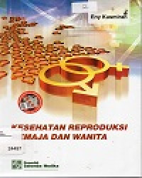 Kesehatan Reproduksi Remaja dan Wanita