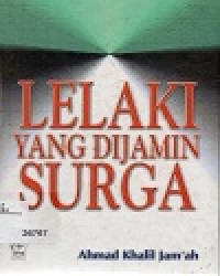 LELAKI YANG DIJAMIN SURGA