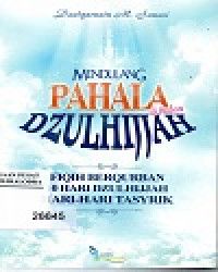 MENDULANG PAHALA di bulan DZULHIJJAH