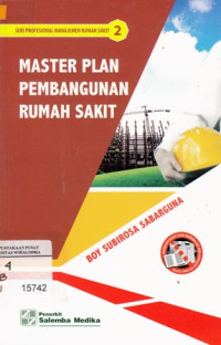 Master Plan Pembangunan Rumah Sakit