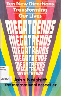 Megatrends: Ten New Directions Transforming Our Lives