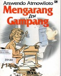 Mengarang Itu Gampang