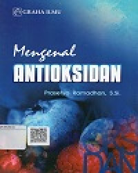 Mengenal Antioksidan