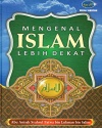 Mengenal Islam Lebih Dekat