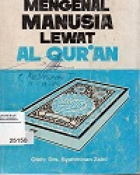 Mengenal Manusia Lewat Al Qur'an