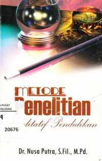 Metode penelitian : Kuantitatif pendidikan