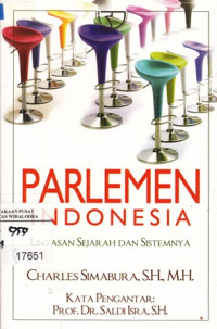 Parlemen Indonesia : Lintasan Sejarah dan Sistemnya