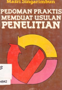 Pedoman Praktis Membuat Usulan Penelitian