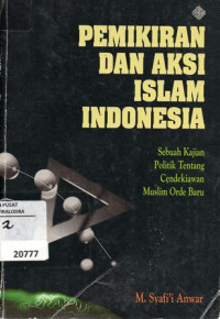 Pemikiran Dan Aksi Islam Indonesia