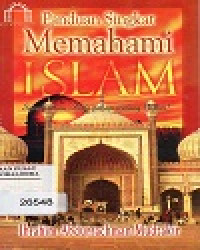 Penduan Singkat Memahami ISLAM