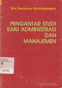 Pengantar Studi Ilmu Administrasi dan Manajemen