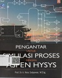 Pengantar Untuk Simulasi Proses Dengan Aspen Hysys