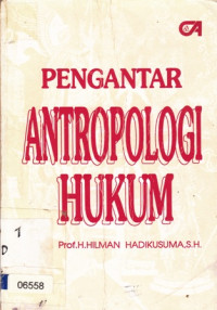 Pengantar antropologi hukum