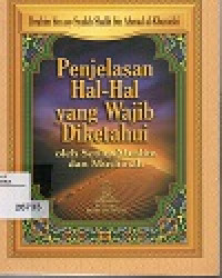 Penjelasan Hal-hal Yang Wajib Diketahui Oleh Setiap Muslim & Muslimah