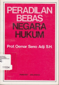 Peradilan Bebas Negara Hukum